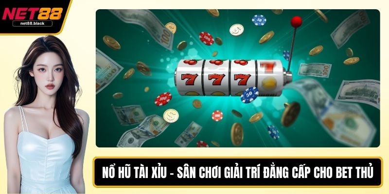 nổ hũ tài xỉu